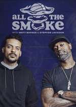 Watch The Best of All the Smoke with Matt Barnes and Stephen Jackson Gomovies