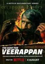 Watch The Hunt for Veerappan Gomovies