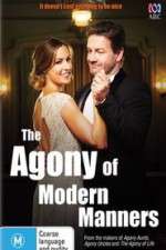 Watch The Agony of Modern Manners  Gomovies