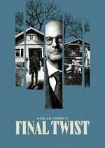 Watch Harlan Coben\'s Final Twist Gomovies