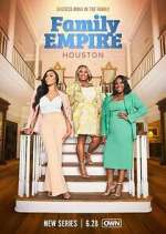 Watch Family Empire: Houston Gomovies