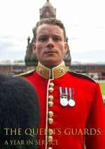 Watch The Queen's Guards: A Year in Service Gomovies