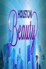 Watch Houston Beauty Gomovies