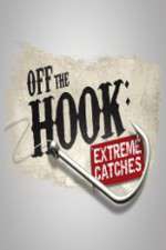 Watch Off the Hook Extreme Catches Gomovies