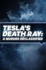 Watch Tesla's Death Ray: A Murder Declassified Gomovies