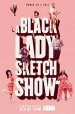 Watch A Black Lady Sketch Show Gomovies