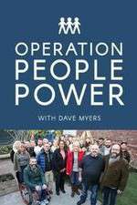 Watch Operation People Power with Dave Myers Gomovies