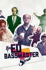 Watch The Ed Bassmaster Show Gomovies