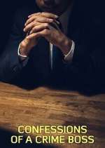 Watch Confessions of a Crime Boss Gomovies