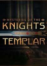 Watch Mysteries of the Knights Templar Gomovies