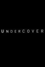 Watch Undercover Gomovies