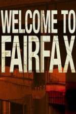 Watch Welcome To Fairfax Gomovies