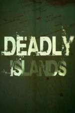 Watch Deadly Islands Gomovies