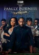 Watch Carl Weber\'s The Family Business: New Orleans Gomovies