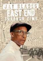 Watch Jay Blades: East End Through Time Gomovies