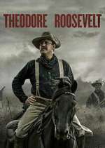 Watch Theodore Roosevelt Gomovies