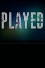 Watch Played (CA) Gomovies