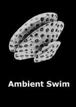 Watch Ambient Swim Gomovies