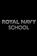 Watch Royal Navy School Gomovies