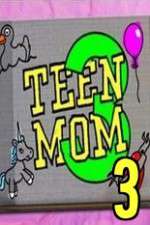 Watch Teen Mom 3 Gomovies