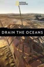Watch Drain the Oceans Gomovies