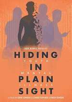 Watch Hiding in Plain Sight: Youth Mental Illness Gomovies