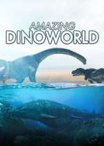 Watch Amazing Dinoworld Gomovies