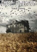Watch Ghost Dimension Lock Down Gomovies