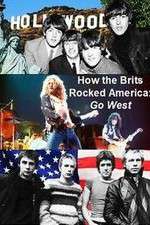 Watch How the Brits Rocked America Gomovies