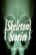 Watch Skeleton Stories Gomovies