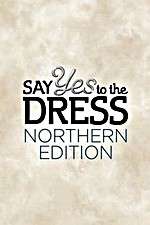 Watch Say Yes to the Dress: Northern Edition Gomovies