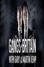 Watch Gangs of Britain with Gary and Martin Kemp Gomovies