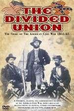 Watch The Divided Union American Civil War 1861-1865 Gomovies