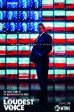 Watch The Loudest Voice Gomovies