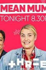 Watch Mean Mums Gomovies