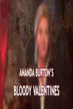 Watch Amanda Burton's Bloody Valentines Gomovies