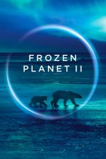Watch Frozen Planet II Gomovies