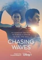 Watch Chasing Waves Gomovies