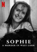Watch Sophie: A Murder in West Cork Gomovies