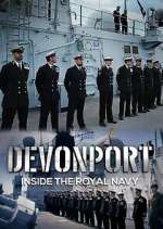 Watch Devonport: Inside the Royal Navy Gomovies
