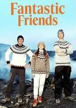 Watch Fantastic Friends Gomovies
