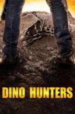 Watch Dino Hunters Gomovies