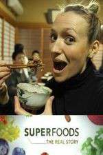 Watch Superfoods: The Real Story Gomovies