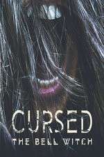 Watch Cursed: The Bell Witch Gomovies