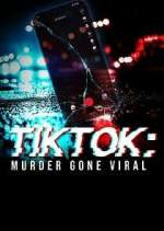 Watch TikTok: Murder Gone Viral Gomovies