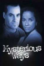 Watch Mysterious Ways Gomovies