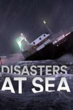Watch Disasters at Sea Gomovies