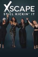 Watch Xscape Still Kickin It Gomovies
