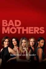 Watch Bad Mothers Gomovies