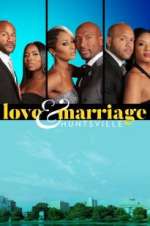 Watch Love & Marriage: Huntsville Gomovies